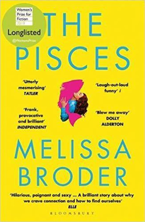 The Pisces LONGLISTED FOR THE WOMEN'S PRIZE FOR FICTION 2019 - cover
