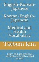 English-Korean-Japanese Korean-English-Japanese Medical and Health Vocabulary