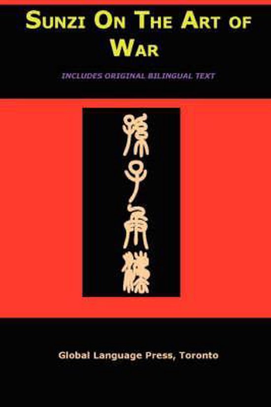 Boek "Sunzi On The Art Of War" met Chinese karakters en tekst "INCLUDES ORIGINAL BILINGUAL TEXT" en "Global Language Press, Toronto".