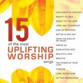 15 of the Most Uplifting Worship Songs