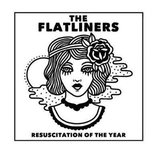 The Flatliners - Resuscitation Of The Year (7" Vinyl Single)
