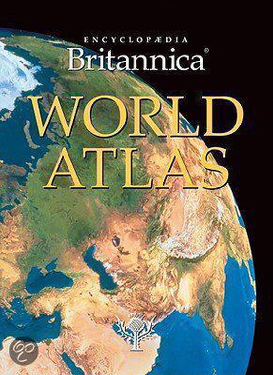 ENCYCLOPÆDIA BRITANNICA ATLAS INTERNATI Encyclopaedia Britannica World Atlas | 9781615353323