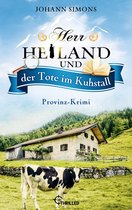 Herr Heiland ermittelt 6 - Herr Heiland und der Tote im Kuhstall