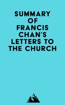 Summary of Francis Chan's Letters to the Church