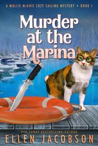 A Mollie McGhie Cozy Sailing Mystery 1 - Murder at the Marina