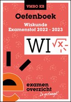 ExamenOverzicht - Oefenboek Wiskunde VMBO KB