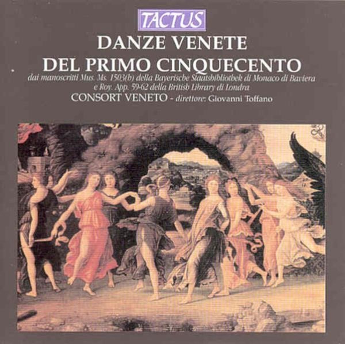 Consort Veneto, Giovanni Toffano - Danze Venete Del Primo Cinquecento (CD)