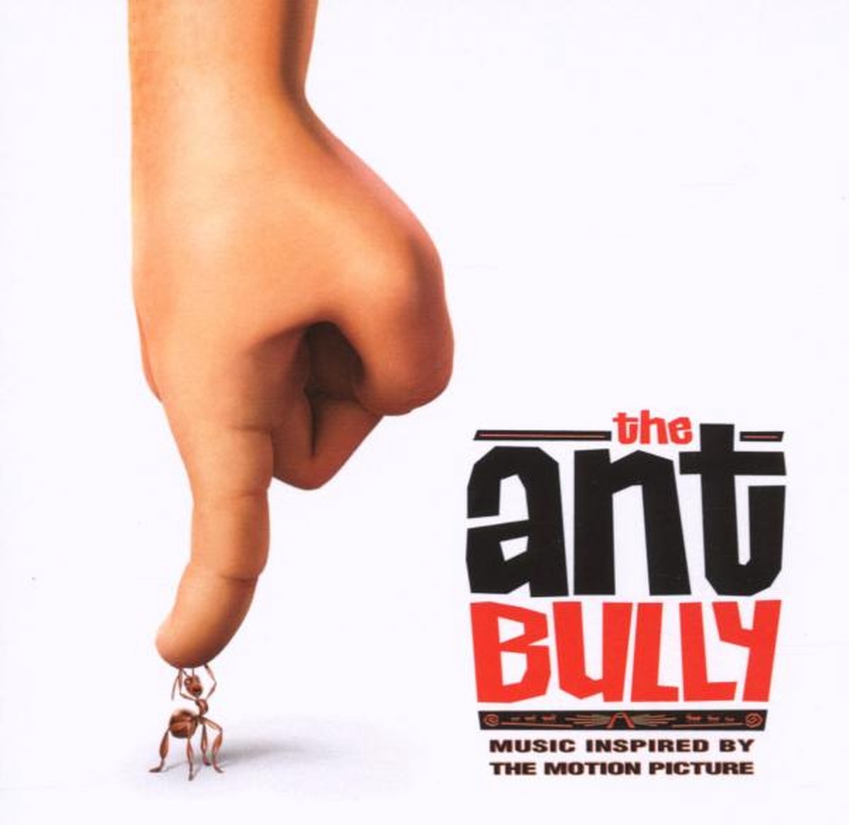 Music Inspired By the Motion Picture the Ant Bully