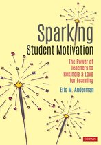 Corwin Teaching Essentials - Sparking Student Motivation