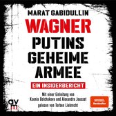 WAGNER – Putins geheime Armee