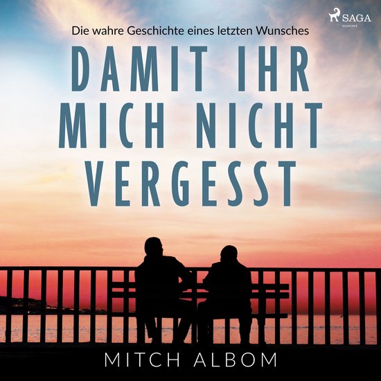 Damit ihr mich nicht vergesst - Die wahre Geschichte eines l ... - cover