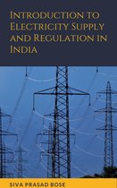 Introduction to Electricity Supply and Regulation in India
