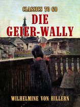 Classics To Go - Die Geier-Wally