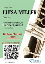 Luisa Miller for Clarinet Quintet 5 - Bb Clarinet Bass part of "Luisa Miller" for Clarinet Quintet