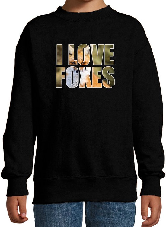 Tekst sweater I love foxes met dieren foto van een vos zwart voor kinderen - cadeau trui vossen liefhebber - kinderkleding / kleding 170/176