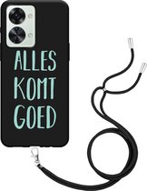 OnePlus Nord 2T Hoesje met Koord Zwart Alles Komt Goed - Designed by Cazy