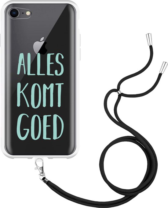 iPhone 8 Hoesje met Koord Alles Komt Goed - Designed by Cazy | bol.com