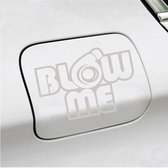 Bumpersticker - Blow Me - 10,1 X 14,8 - Zilver