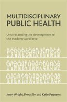 Multidisciplinary Public Health