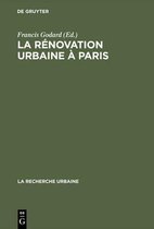 Recherche Urbaine-La rénovation urbaine à Paris