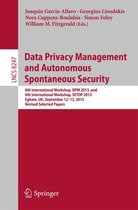 Lecture Notes in Computer Science 8247 - Data Privacy Management and Autonomous Spontaneous Security