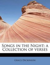 Songs in the Night; A Collection of Verses