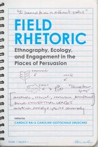 Rhetoric, Culture, and Social Critique - Field Rhetoric