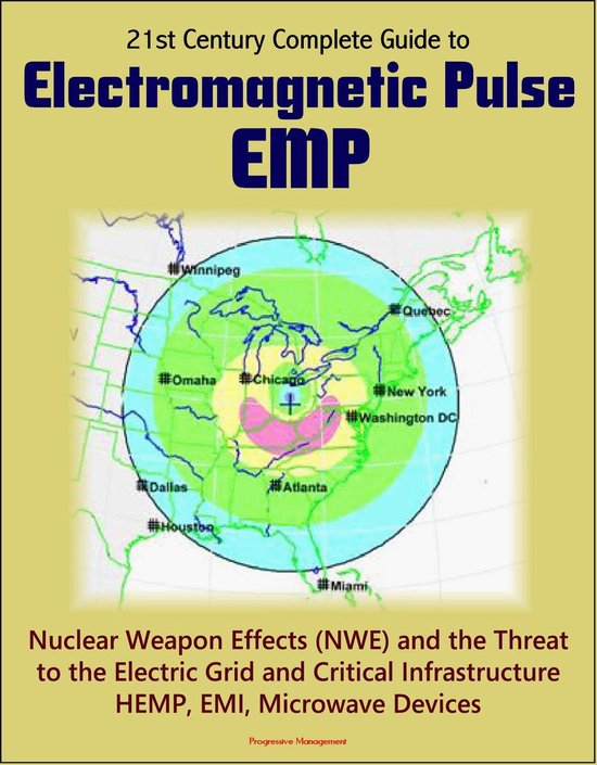 21st Century Complete Guide to Electromagnetic Pulse (EMP): Nuclear Weapon Effects  bol.com