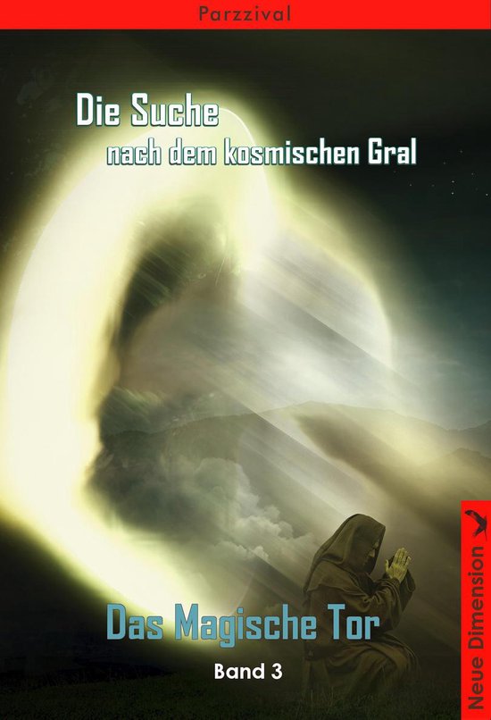 Die Suche nach dem Kosmischen Gral 3 - Das Magische Tor - cover