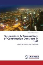 Suspensions & Terminations of Construction Contracts in UAE