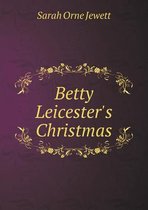 Betty Leicester's Christmas