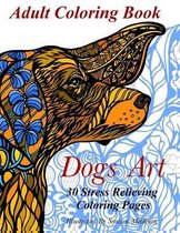 Dogs Art: Adult Coloring Book