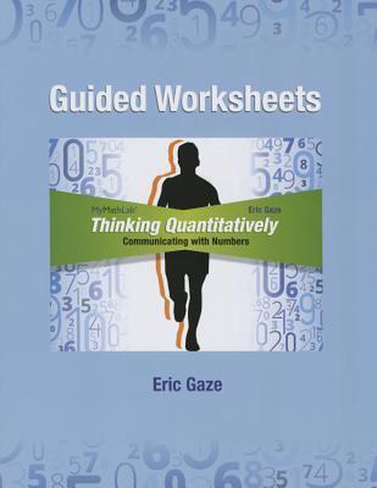 thinking-quantitatively-guided-worksheets-9780321869890-eric-gaze-boeken-bol