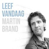 Martin Brand - Leef vandaag