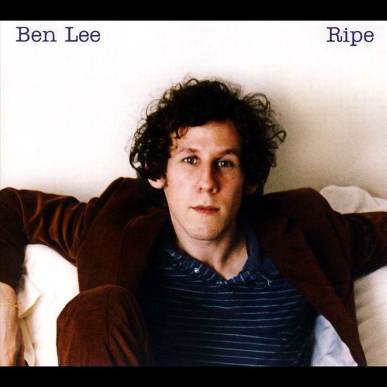 Ripe, Ben Lee | CD (album) | Muziek | bol.com