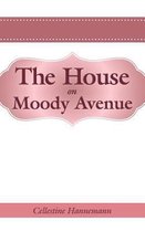 The House on Moody Avenue