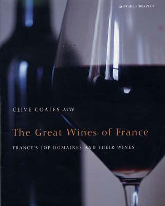 Clive Coates The Great Wines Of France - cover