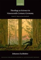 Theology As Science In Nineteenth Century Germany