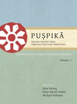 PUSPIKA 1 - Puṣpikā: Tracing Ancient India Through Texts and Traditions
