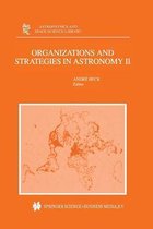 Organizations and Strategies in Astronomy