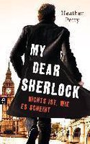 My Dear Sherlock - Nichts ist, wie es scheint