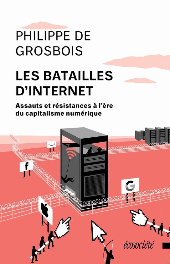 Les batailles d'Internet