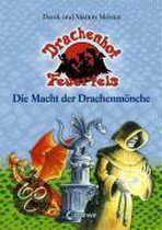 Drachenhof Feuerfels 05. Die Macht der Drachenmönche