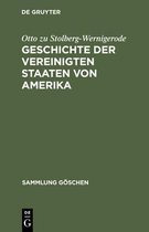 Sammlung Göschen- Geschichte der Vereinigten Staaten von Amerika