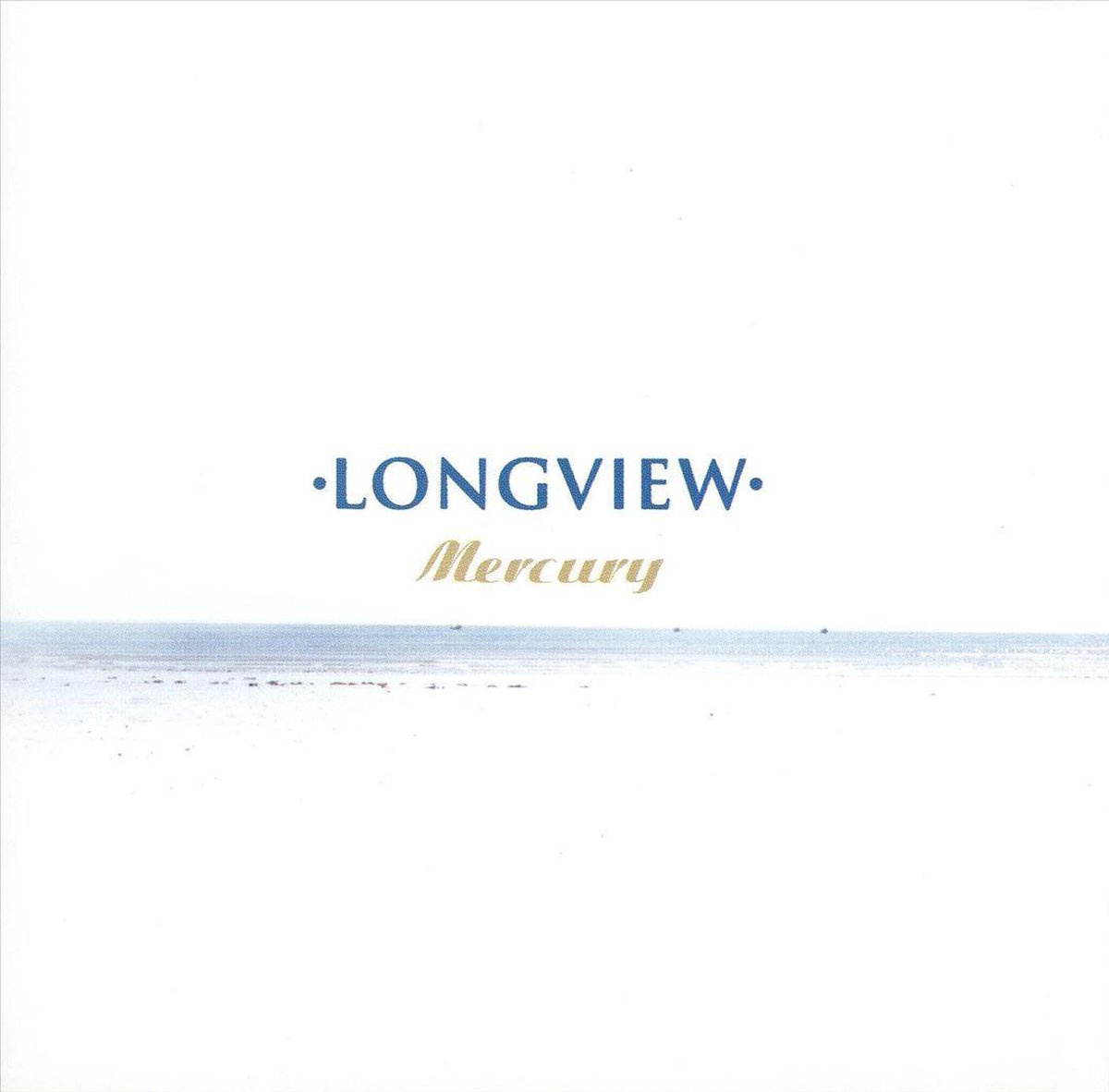 Longview - Mercury