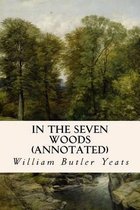 In the Seven Woods (Annotated)