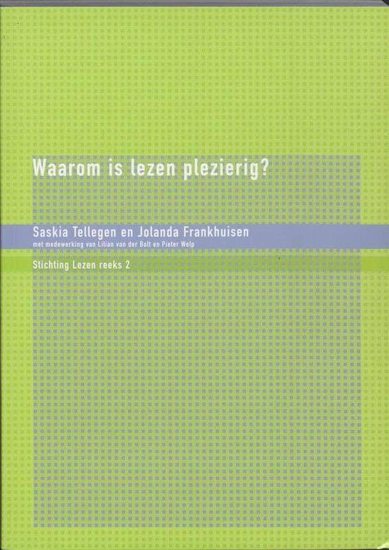 Cover van het boek 'Waarom is lezen plezierig ?' van J. Frankhuizen en Saskia Tellegen-van Delft