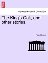 The King's Oak, and Other Stories.