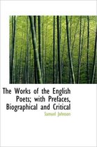 The Works of the English Poets; With Prefaces, Biographical and Critical