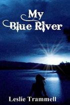 My Blue River